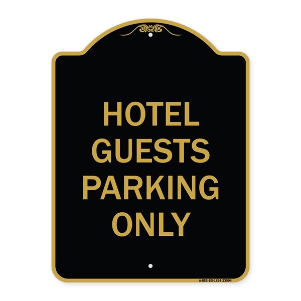 Designer Series Sign Hotel Guest Parking Only, Black & Gold Aluminum Sign, 18" x 24", BG-1824-23904